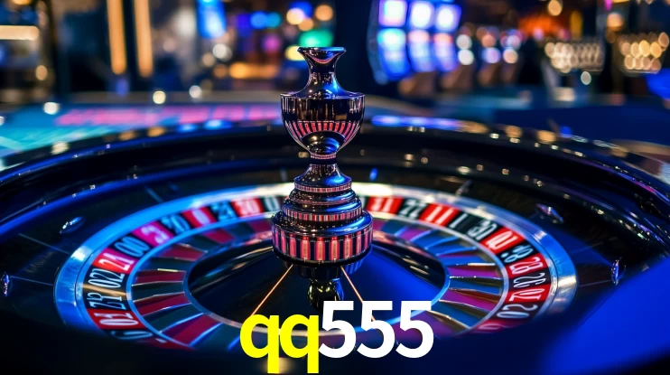 qq555: Jogos de Caça-Níqueis-Altas Recompensas, Roleta-Velocidade, Blackjack-Desafios Máximos